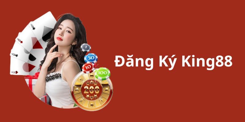 Đăng ký KING88 hôm nay – Bắt đầu cuộc hành trình thắng lớn 4 Tổng hợp các lưu ý khi đăng ký KING88