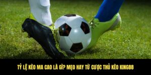 tỷ lệ kèo ma cao là gì